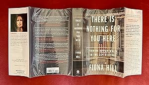 Imagen del vendedor de THERE IS NOTHING FOR YOU HERE/FIRST EDITION/FIRST PRINTING. SIGNED BY THE AUTHOR TO THE TITLE PAGE a la venta por m&g books