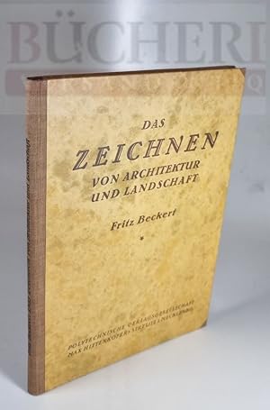 Imagen del vendedor de Das Zeichnen von Architektur und Landschaft Mit 75 Abbildungen und 1 Tafel a la venta por Bcherberg Antiquariat