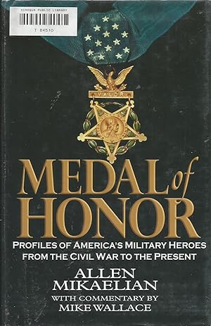 Seller image for Medal of Honor: Profiles of America's Military Heroes from the Civil War to the Present for sale by Elam's Books