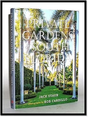 Private Gardens of South Florida