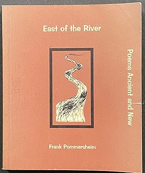 Imagen del vendedor de East of the Rivers Poems Ancient and New a la venta por Before Your Quiet Eyes