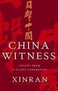 Bild des Verkufers fr China Witness: Voices from a Silent Generation zum Verkauf von WeBuyBooks