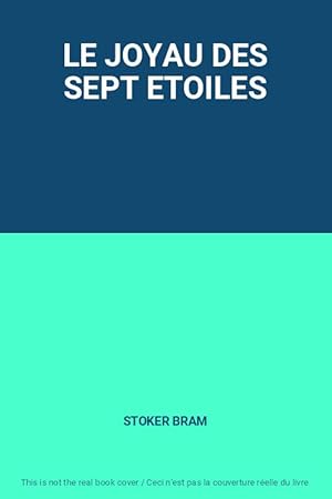 Bild des Verkufers fr LE JOYAU DES SEPT ETOILES zum Verkauf von Ammareal