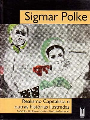 Realismo Capitalista e outras historias ilustradas / Capitalist Realism and other illustrated his...