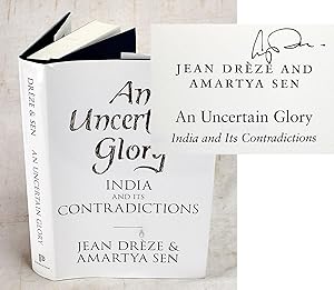 An Uncertain Glory: India and its Contradictions (Signed)