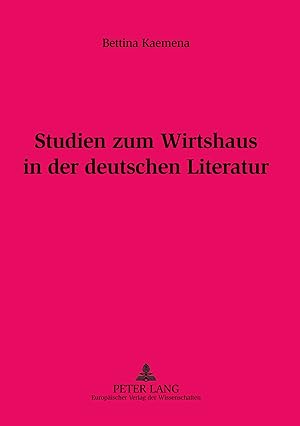 Seller image for Studien zum Wirtshaus in der deutschen Literatur for sale by moluna