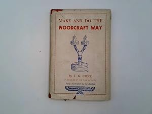 Seller image for Make And Do The Woodcraft Way for sale by Goldstone Rare Books
