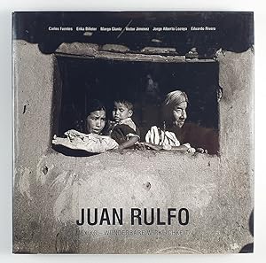 Juan Rulfo. Mexiko - wunderbare Wirklichkeit. Mit einem Essay von Carlos Fuentes.