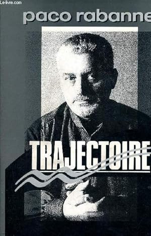 Bild des Verkufers fr Trajectoire d'une vie  l'autre. zum Verkauf von Le-Livre