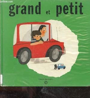 Image du vendeur pour Grand et petit mis en vente par Le-Livre