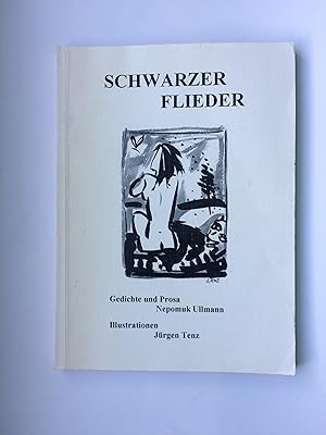 Immagine del venditore per Schwarzer Flieder. Gedichte und Prosa. Illustrationen von Jrgen Tenz venduto da Bildungsbuch