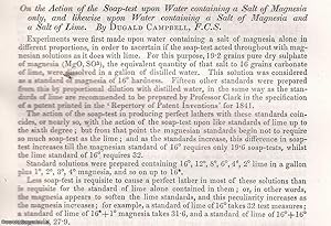 Seller image for The Action of the Soap-test upon Water containing a Salt of Magnesia only, & likewise upon Water containing a Salt of Magnesia & a Salt of Lime. An uncommon original article from the British Association for the Advancement of Science Report, 1850. for sale by Cosmo Books