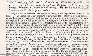 Bild des Verkufers fr The Discovery of Palaeozoic Fossils in the crystalline chain of the Forez in France, & on lines of dislocation between the Lower & Upper Carboniferous Deposits of France & Germany. An uncommon original article from the British Association for the Advancement of Science Report, 1850. zum Verkauf von Cosmo Books