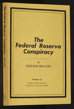 Imagen del vendedor de The Federal Reserve conspiracy a la venta por Eyebrowse Books, MWABA