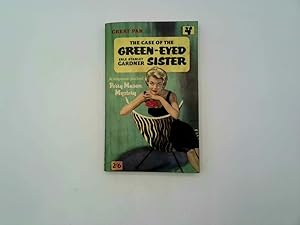 Seller image for The Case Of The Green - Eyed Sister for sale by Goldstone Rare Books