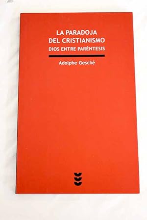 Imagen del vendedor de La paradoja del cristianismo a la venta por Alcan Libros