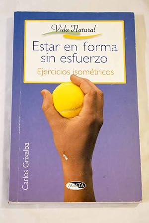 Imagen del vendedor de Estar en forma sin esfuerzo a la venta por Alcan Libros