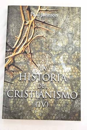 Image du vendeur pour La historia del cristianismo, tomo IV mis en vente par Alcan Libros
