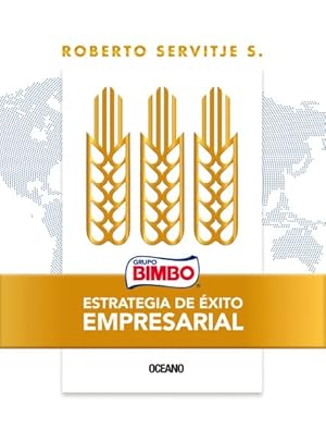 Image du vendeur pour Bimbo. Estrategia de xito empresarial : Estrategia De xito Empresarial -Language: Spanish mis en vente par GreatBookPrices