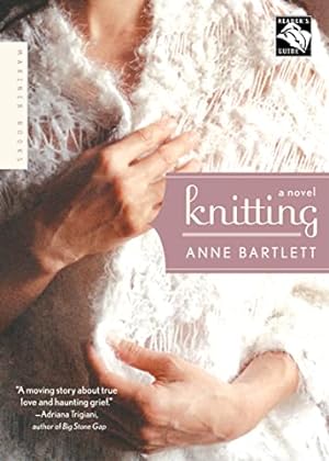 Imagen del vendedor de Knitting: A Novel a la venta por Reliant Bookstore