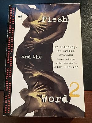 Immagine del venditore per Flesh and the Word 2: An Anthology of Erotic Writing, First Printing venduto da Park & Read Books