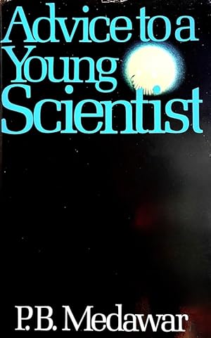 Seller image for Advice to a Young Scientist for sale by Randall's Books
