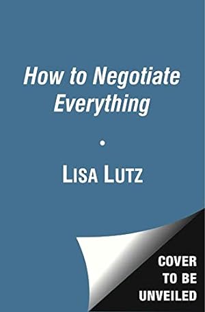 Seller image for How to Negotiate Everything for sale by Reliant Bookstore