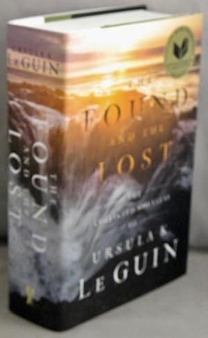 The Found and the Lost; The Collected Novellas of Ursula K. Le Guin.