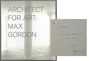 Bild des Verkufers fr Max Gordon: Architect for Art (Signed First Edition) zum Verkauf von Jeff Hirsch Books, ABAA