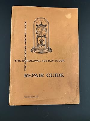 Imagen del vendedor de The Horolovar 400 Day Clock Repair Guide a la venta por Dara's Library