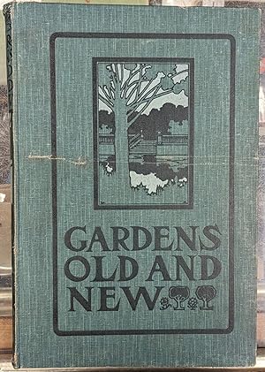 Gardens Old & New: The Country House & Its Garden Environment, 3rd ed