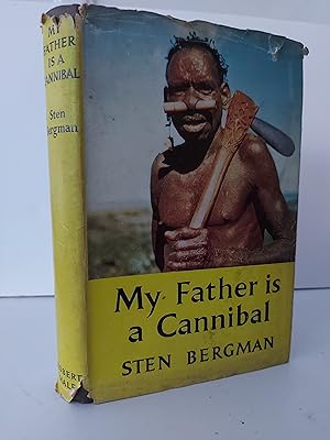 Seller image for MY FATHER IS A CANNIBAL for sale by Berkshire Rare Books