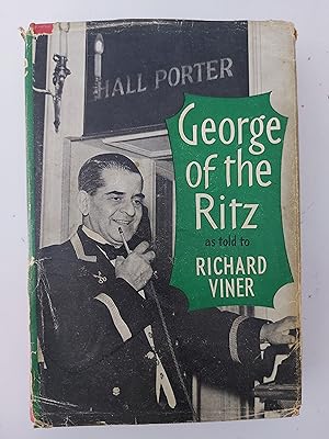 GEORGE OF THE RITZ as told to Richard Viner