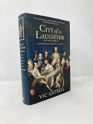 Imagen del vendedor de City of Laughter: Sex and Satire in Eighteenth-Century London a la venta por Southampton Books