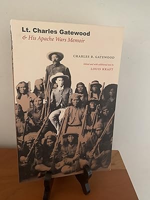 Lt. Charles Gatewood & His Apache Wars Memoir