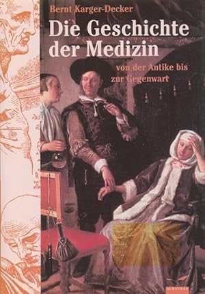 Bild des Verkufers fr Geschichte der Medizin, Die. Von der Antike bis zur Gegenwart. zum Verkauf von La Librera, Iberoamerikan. Buchhandlung