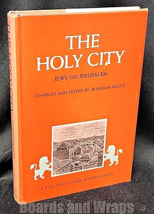 The Holy City Jews on Jerusalem