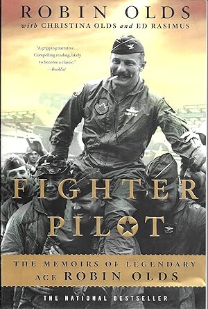 Immagine del venditore per Fighter Pilot: The Memoirs of Legendary Ace Robin Olds venduto da GLENN DAVID BOOKS