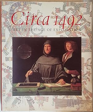 Imagen del vendedor de Circa 1492 Art in the Age of Exploration a la venta por Hanselled Books