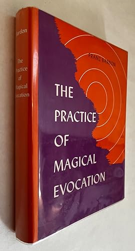 Seller image for The Practice of Magical Evocation: Instructions for Invoking Spirits From the Spheres Surrounding Us for sale by BIBLIOPE by Calvello Books