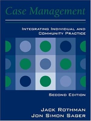 Imagen del vendedor de Case Management: Integrating Individual and Community Practice (2nd Edition) a la venta por Reliant Bookstore