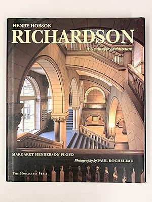 Henry Hobson Richardson a Genius for Architecture