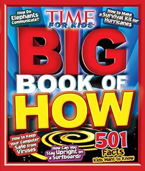 Seller image for Big Book of How (a Time for Kids Book) (Time for Kids Magazine) for sale by Reliant Bookstore