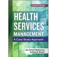 Seller image for Health Services Management: A Case Study Approach for sale by eCampus