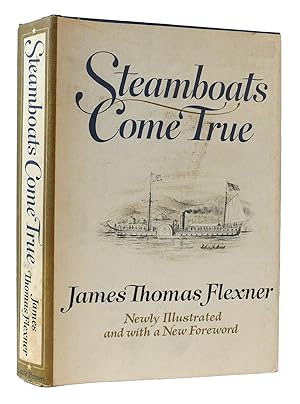 STEAMBOATS COME TRUE: AMERICAN INVENTORS IN ACTION