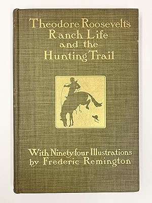 Ranch Life and the Hunting Trail