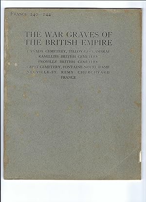 THE WAR GRAVES OF THE BRITISH EMPIRE, THE REGISTER OF THE NAMES OF THOSE WHO FELL IN THE GREAT WA...