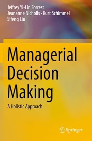 Seller image for Managerial Decision Making : A Holistic Approach for sale by GreatBookPrices