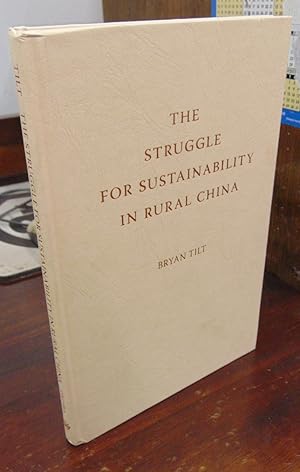 Image du vendeur pour The Struggle for Sustainability in Rural China: Environmental Values and Civil Society mis en vente par Atlantic Bookshop