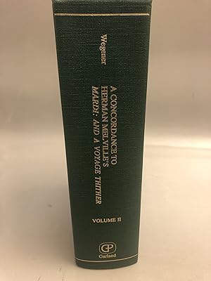 A Concordance to Herman Melville's Mardi: And a Voyage Thither, volume 2